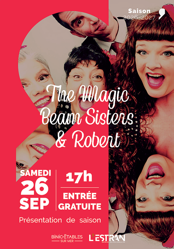 The Magic Beam Sisters & Robert